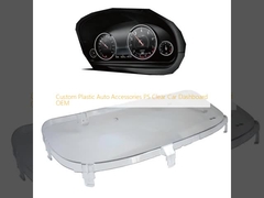 อุปกรณ์เสริมรถยนต์พลาสติกตามสั่ง PS Clear Car Dashboard OEM